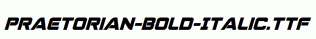 Praetorian-Bold-Italic.ttf