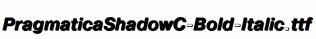 PragmaticaShadowC-Bold-Italic.ttf