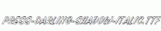 Press-Darling-Shadow-Italic.ttf