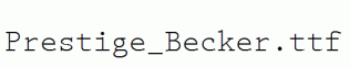Prestige_Becker.ttf