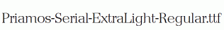 Priamos-Serial-ExtraLight-Regular.ttf