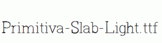 Primitiva-Slab-Light.ttf