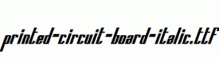 Printed-Circuit-Board-Italic.ttf