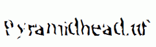 Pyramidhead.ttf