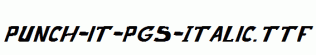 punch-it-PGS-Italic.ttf