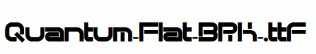 Quantum-Flat-BRK-.ttf