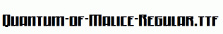 Quantum-of-Malice-Regular.ttf