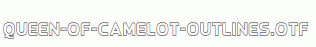 Queen-of-Camelot-Outlines.otf