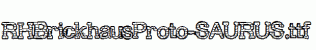RHBrickhausProto-SAURUS.ttf