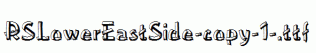 RSLowerEastSide-copy-1-.ttf