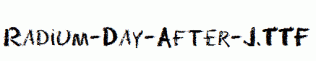Radium-Day-After-J.ttf