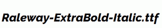 Raleway-ExtraBold-Italic.ttf