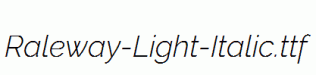 Raleway-Light-Italic.ttf