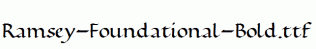 Ramsey-Foundational-Bold.ttf