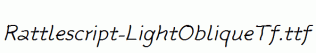 Rattlescript-LightObliqueTf.ttf