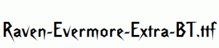 Raven-Evermore-Extra-BT.ttf