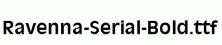 Ravenna-Serial-Bold.ttf