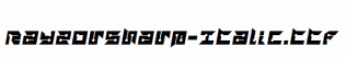 RayzorSharp-Italic.ttf