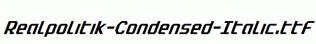 Realpolitik-Condensed-Italic.ttf