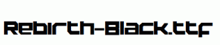 Rebirth-Black.ttf