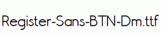 Register-Sans-BTN-Dm.ttf