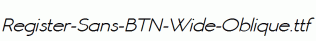 Register-Sans-BTN-Wide-Oblique.ttf