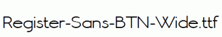 Register-Sans-BTN-Wide.ttf