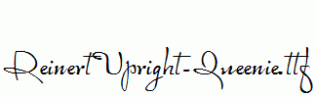 ReinertUpright-Queenie.ttf