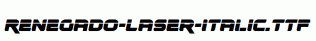 Renegado-Laser-Italic.ttf