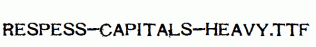 Respess-Capitals-Heavy.ttf
