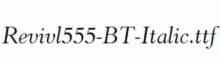 Revivl555-BT-Italic.ttf