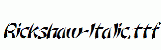 Rickshaw-Italic.ttf