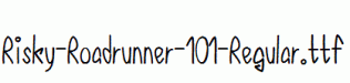 Risky-Roadrunner-101-Regular.ttf