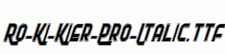 Ro-Ki-Kier-Pro-Italic.ttf