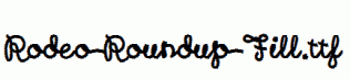 Rodeo-Roundup-Fill.ttf