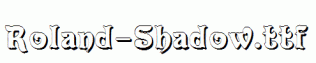 Roland-Shadow.ttf