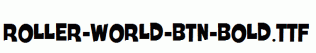 Roller-World-BTN-Bold.ttf