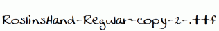 RoslinsHand-Regular-copy-2-.ttf
