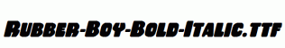 Rubber-Boy-Bold-Italic.ttf
