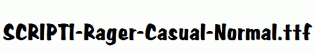 SCRIPT1-Rager-Casual-Normal.ttf