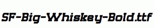 SF-Big-Whiskey-Bold.ttf