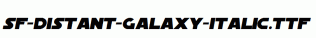 SF-Distant-Galaxy-Italic.ttf