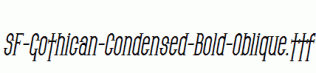 SF-Gothican-Condensed-Bold-Oblique.ttf