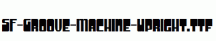 SF-Groove-Machine-Upright.ttf