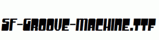 SF-Groove-Machine.ttf