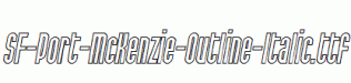 SF-Port-McKenzie-Outline-Italic.ttf