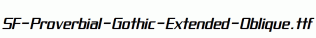 SF-Proverbial-Gothic-Extended-Oblique.ttf