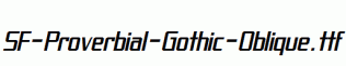 SF-Proverbial-Gothic-Oblique.ttf