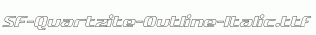 SF-Quartzite-Outline-Italic.ttf