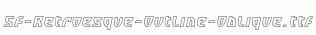 SF-Retroesque-Outline-Oblique.ttf